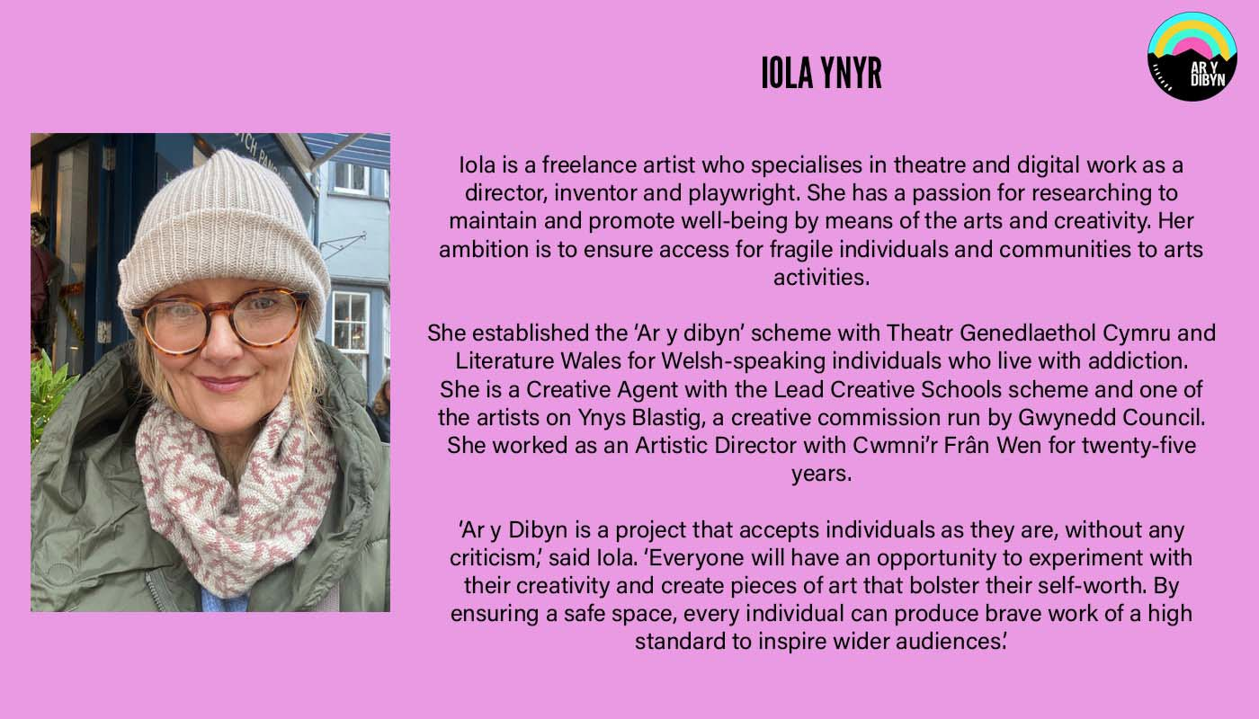 Graphic to introduce Iola Ynyr. Background is pink. On the left there is an image of Iola, a middle aged woman. She is half-smiling. On the right there is text detailing her biography, and the Ar y Dibyn project logo.