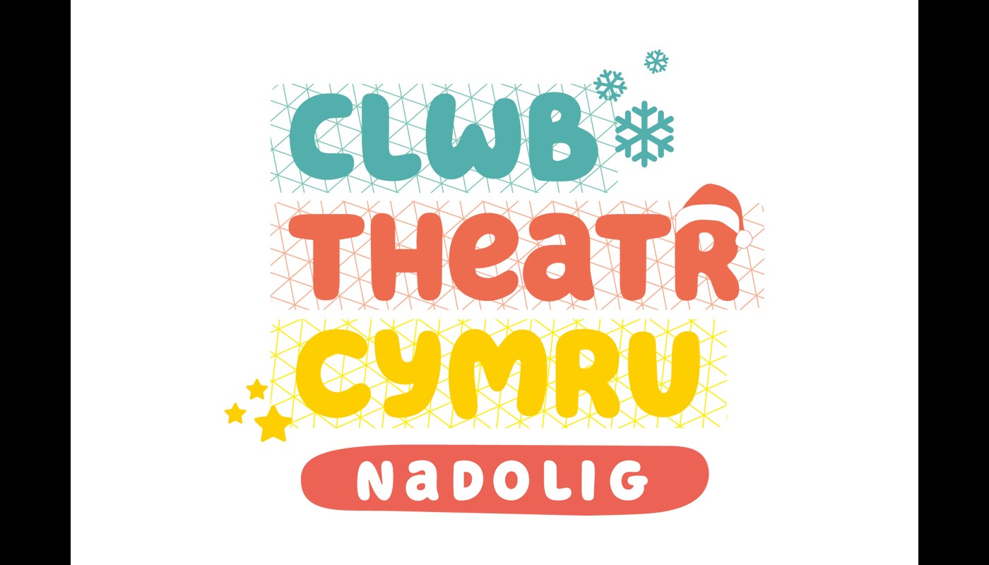 2.	Graphic text image. Text reads ‘Wales Christmas Theatre Club’. There are stars and snowflakes around the text, the colours are a light green, red and yellow.