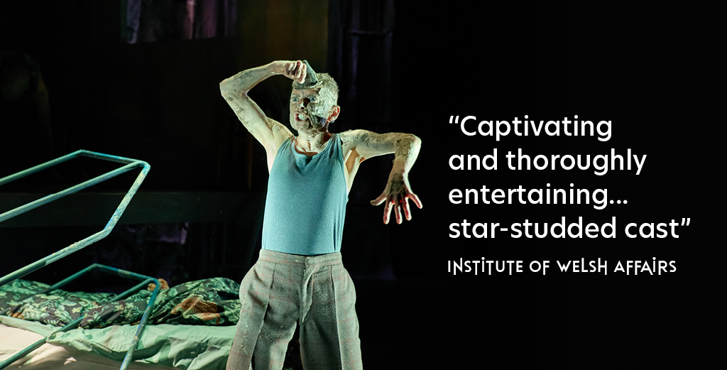 Review graphic. Text overlaid on a production photo. Text reads Captivating and thoroughly entertaining. Star-studded cast. Institute of Welsh Affairs