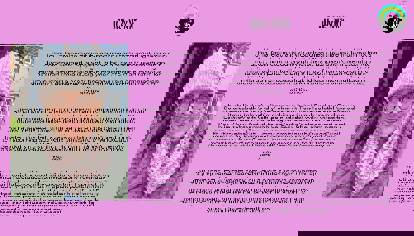 Graphic to introduce Iola Ynyr. Background is pink. On the left there is an image of Iola, a middle aged woman. She is half-smiling. On the right there is text detailing her biography, and the Ar y Dibyn project logo.